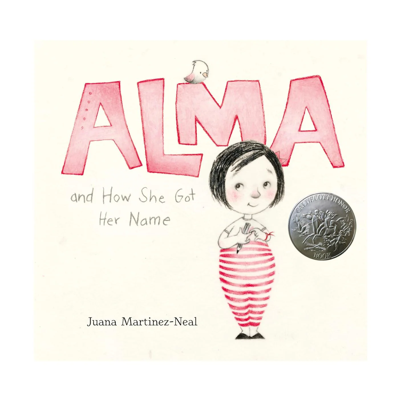 Alma and How She Got Her Name - Hardcover