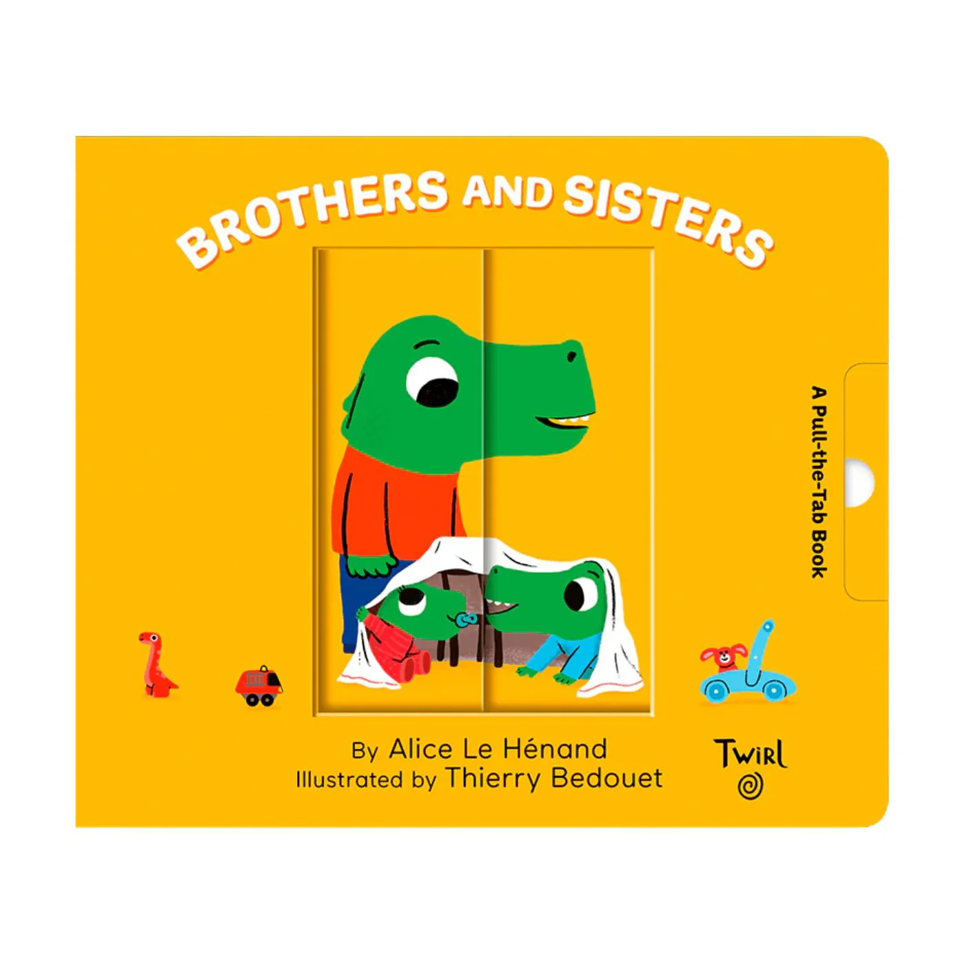 Brothers and Sisters Pull and Play Interactive Board Book