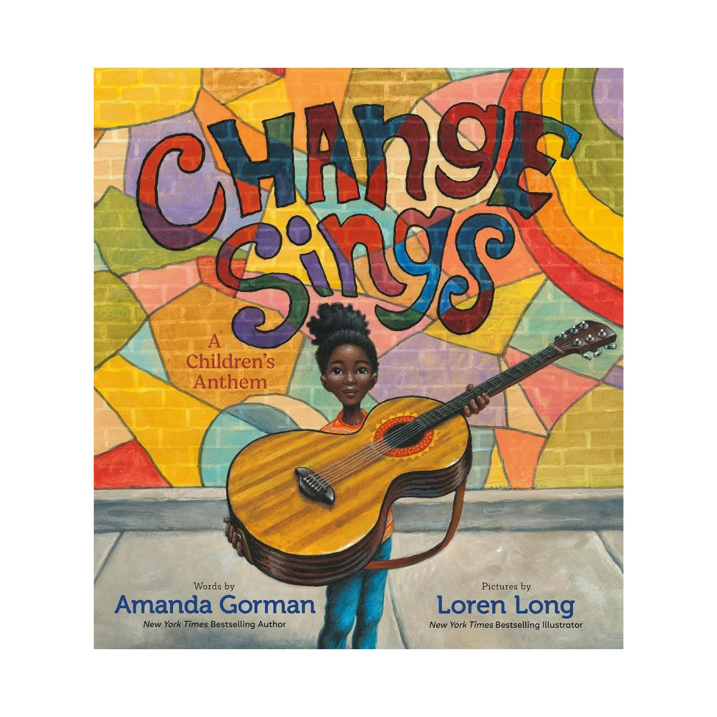 Change Sings: A Children's Anthem - Hardcover