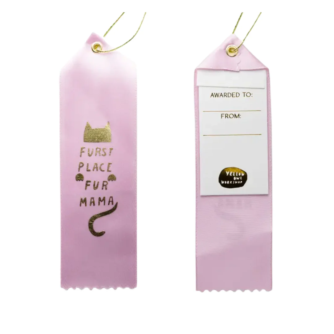 Furst Place Fur Mama Award Ribbon by Yellow Owl Workshop