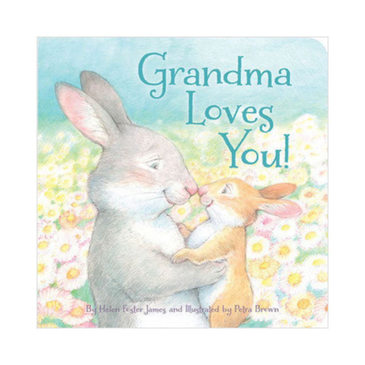 Grandma Loves You! - Hardcover