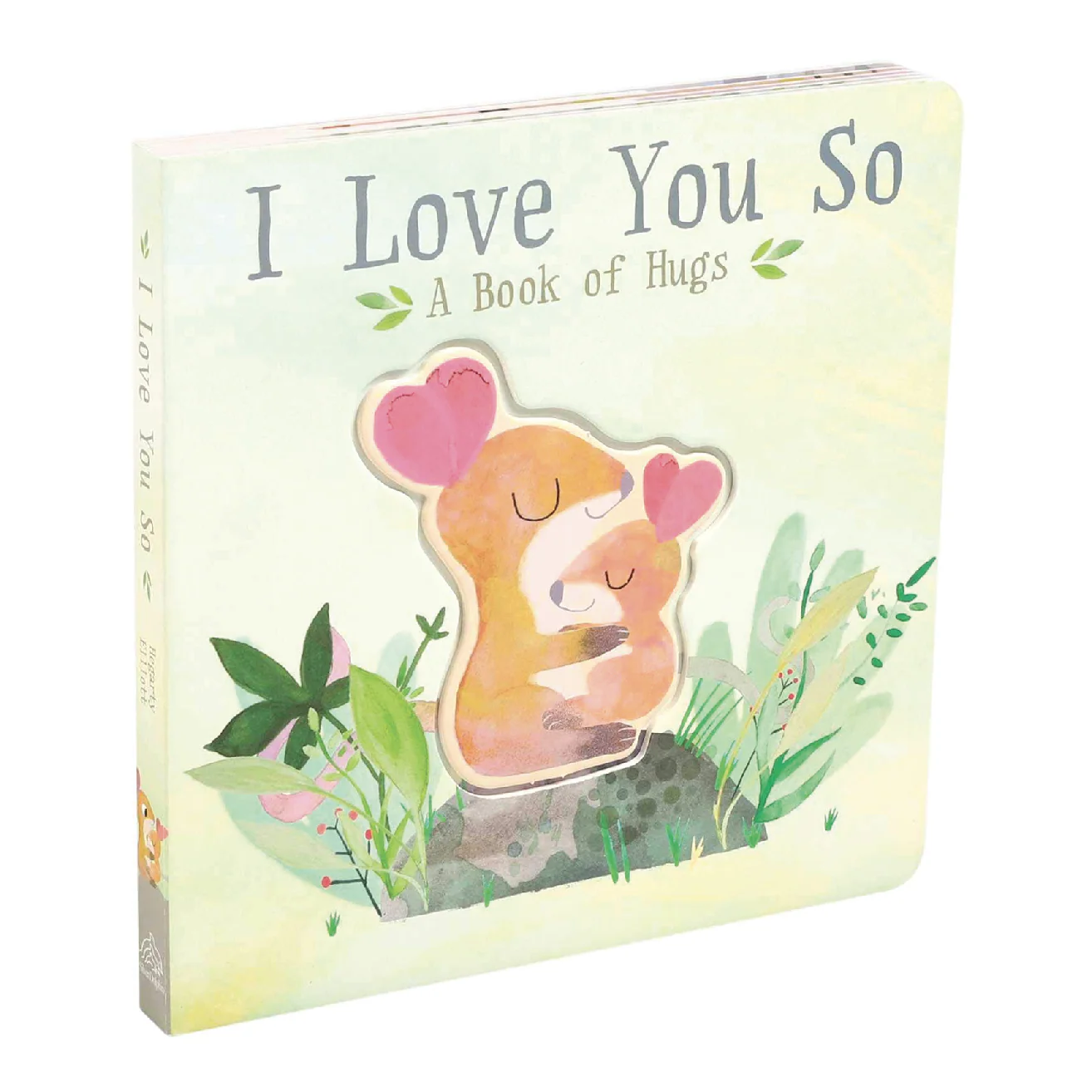 I Love You So - Board Book