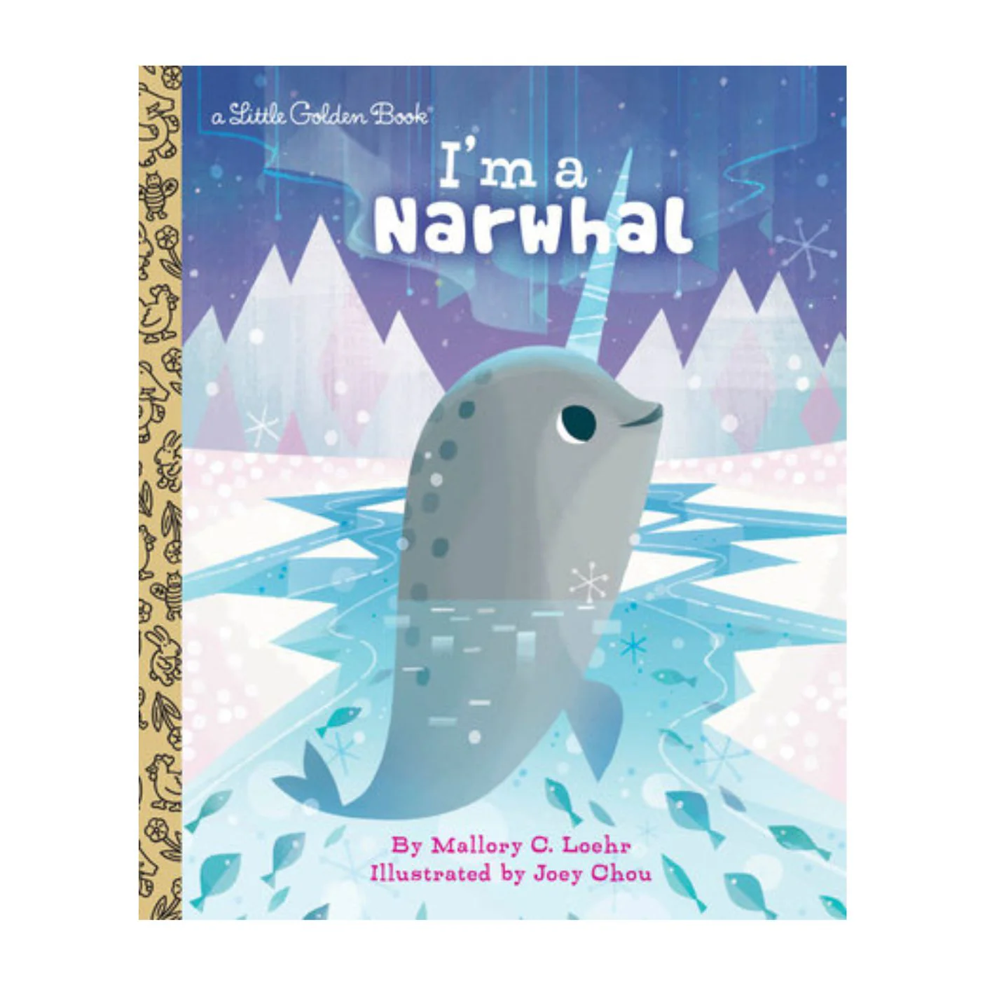 I'm a Narwhal - Little Golden Book
