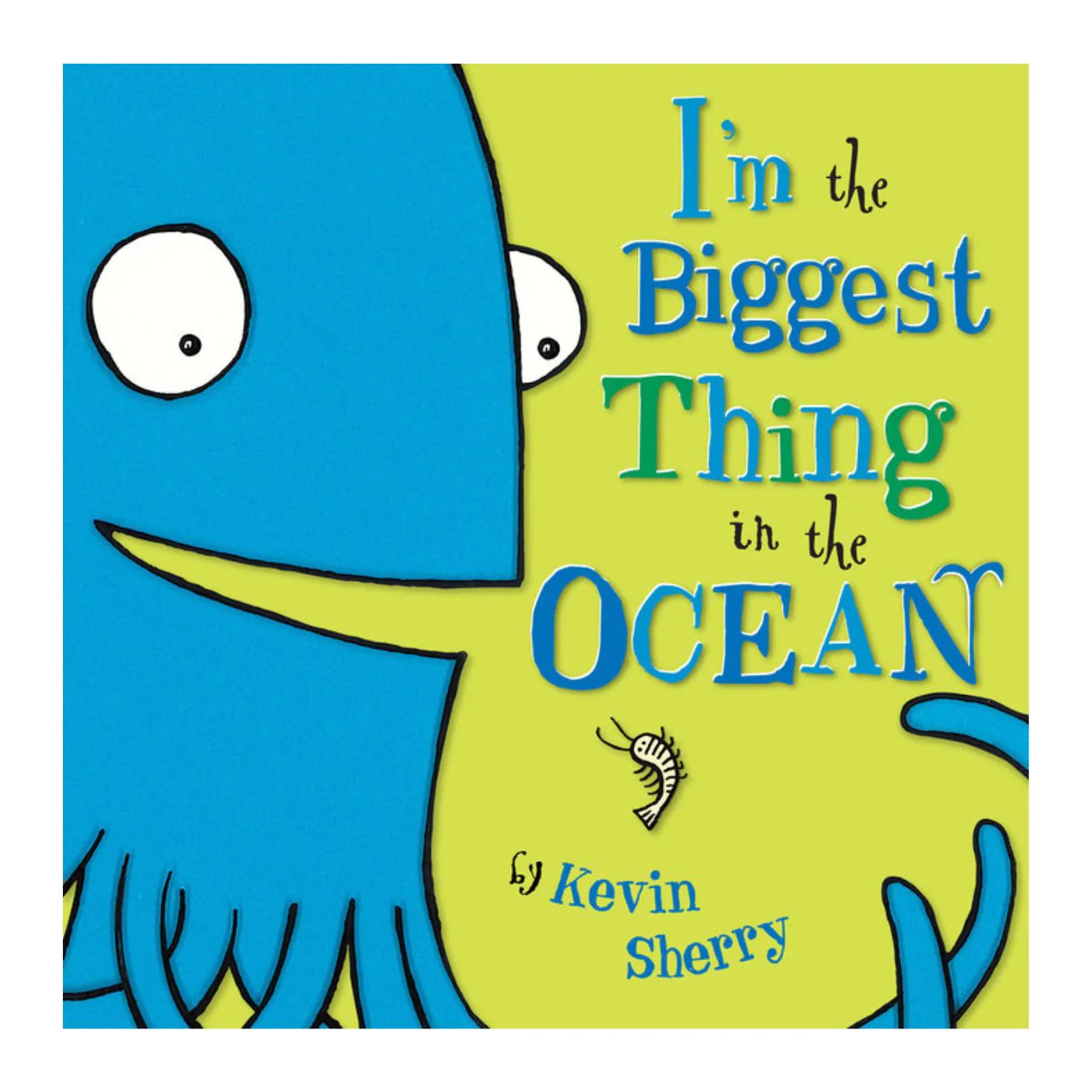 I'm the Biggest Thing in the Ocean - Board Book