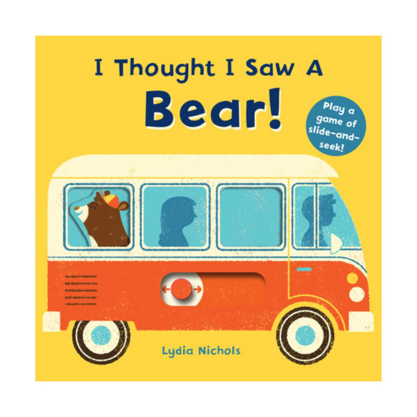 I Thought I Saw a Bear - Board Book