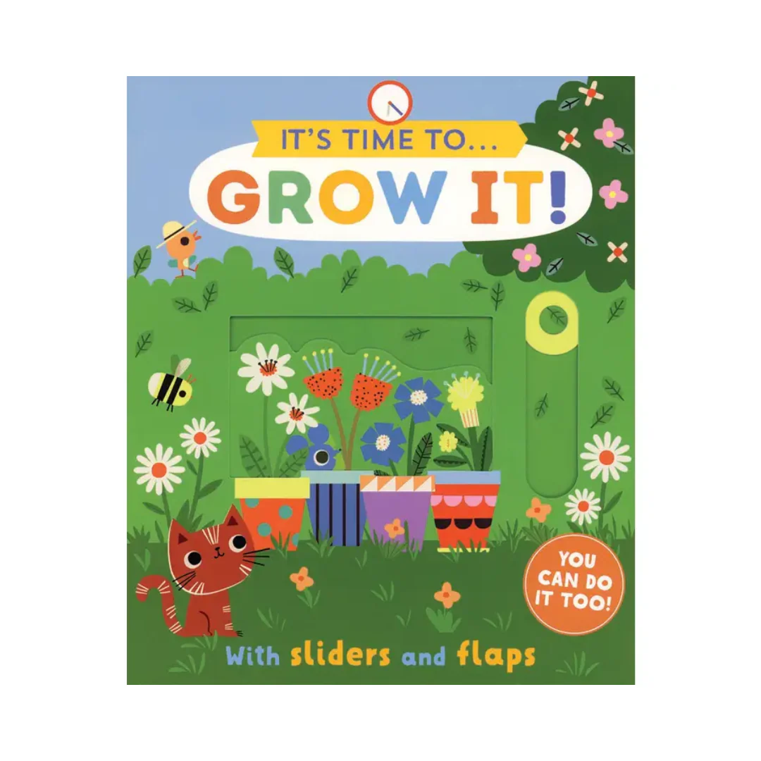 It's Time To...Grow It! - Board Book