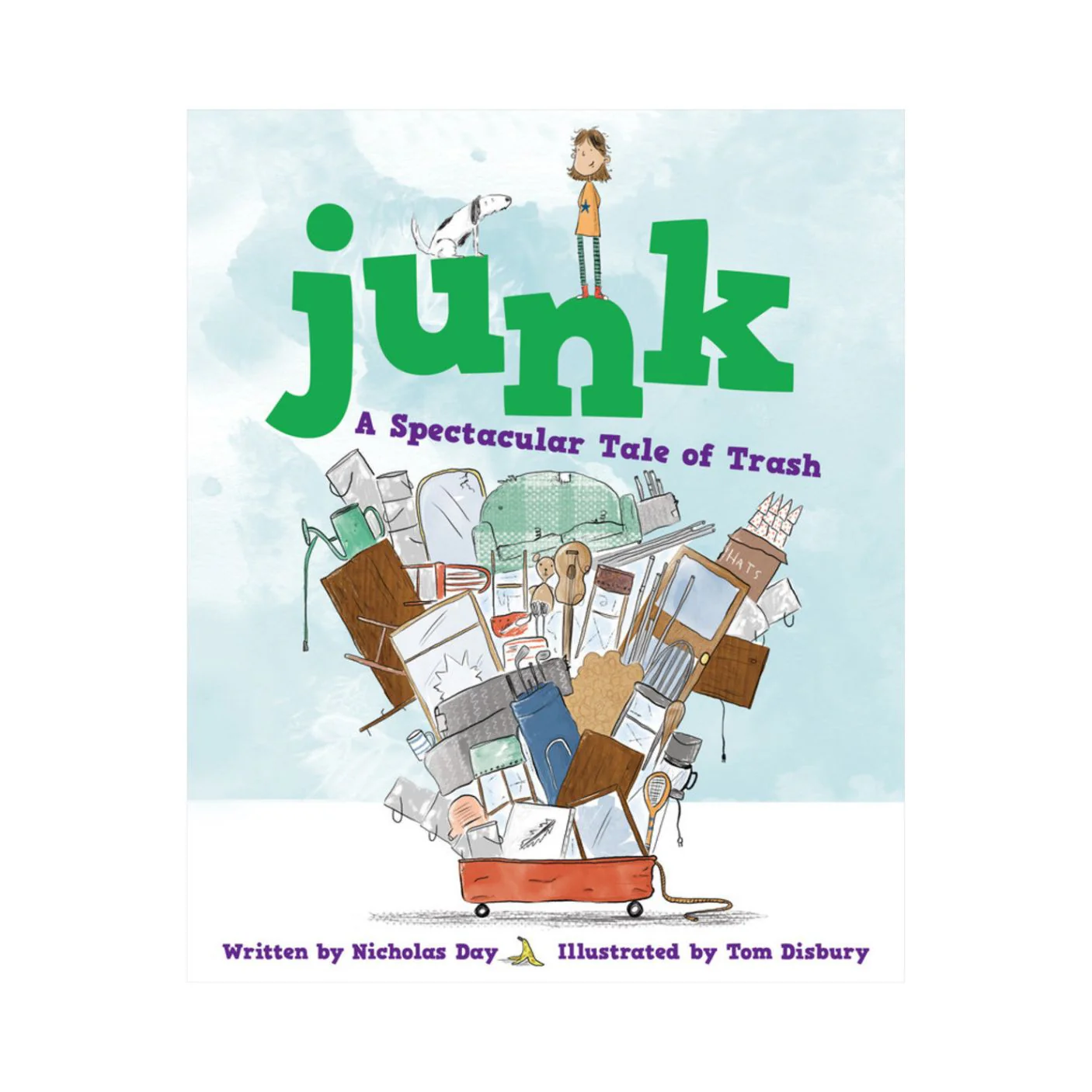 Junk: A Spectacular Tale of Trash - Hardcover