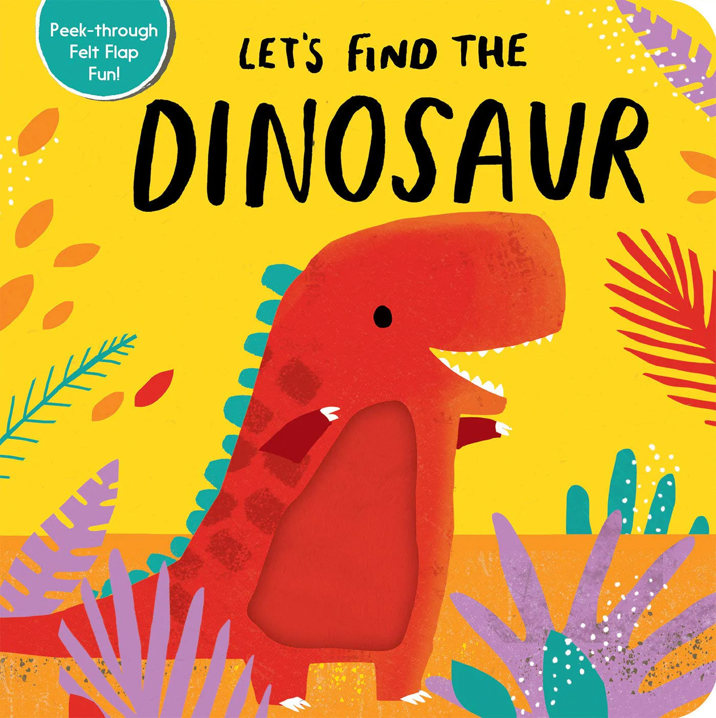Let's Find the Dinosaur - Board Book