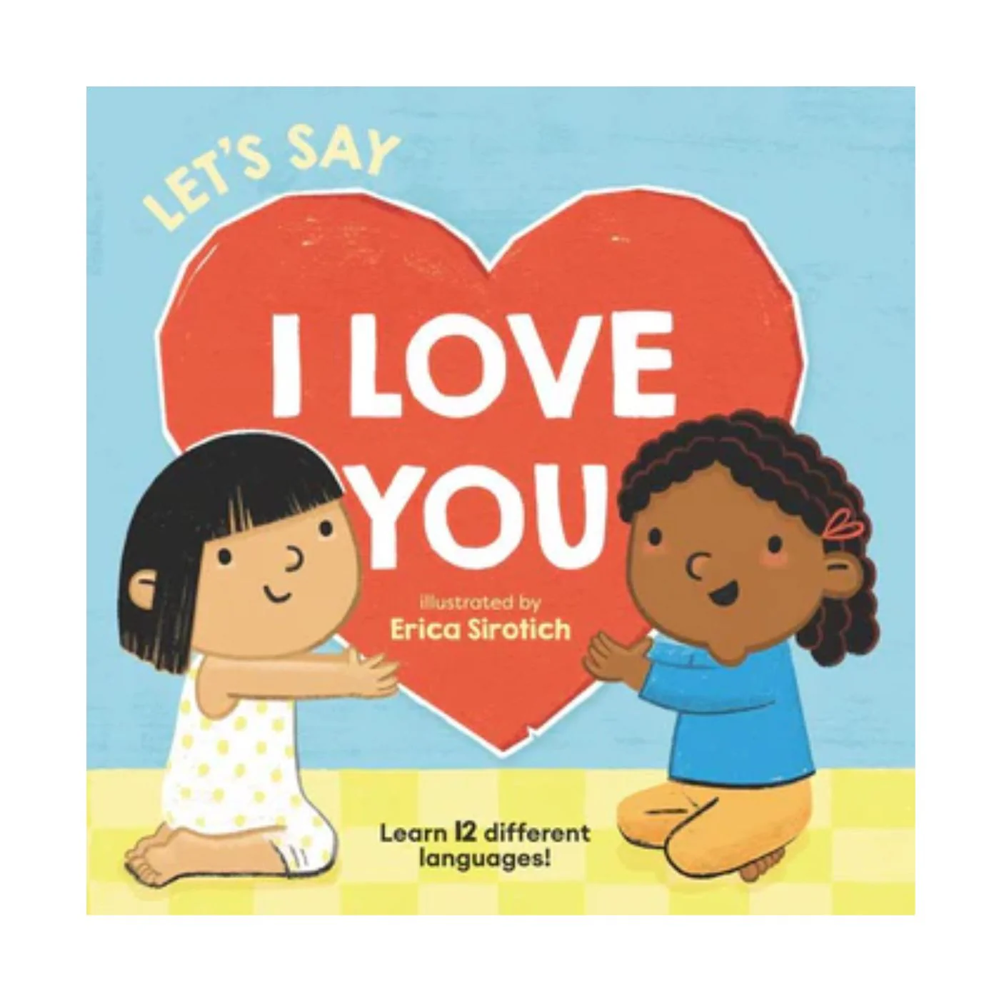 Let's Say I Love You - Board Book