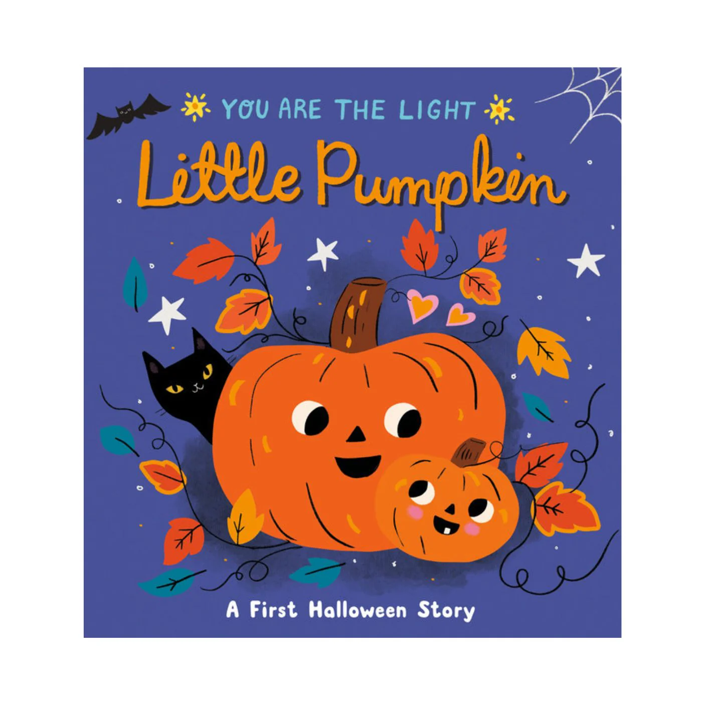 Little Pumpkin : You Are the Light - Board Book