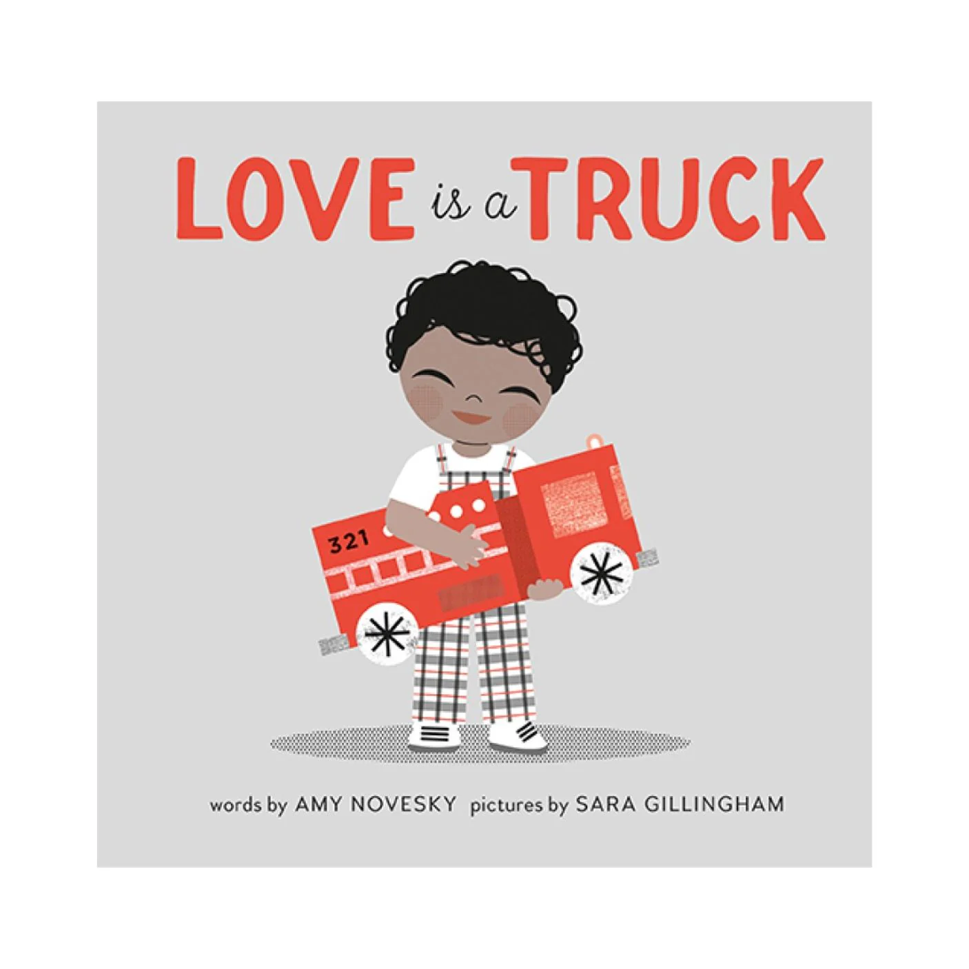 Love Is a Truck - Board Book
