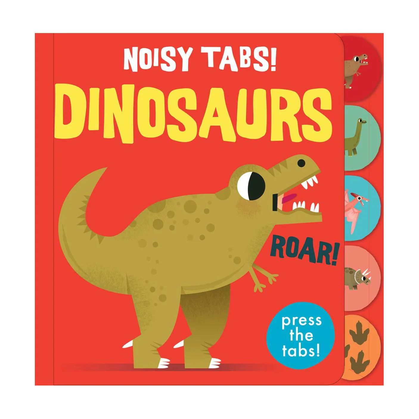 Noisy Tabs!: Dinosaurs - Board Book