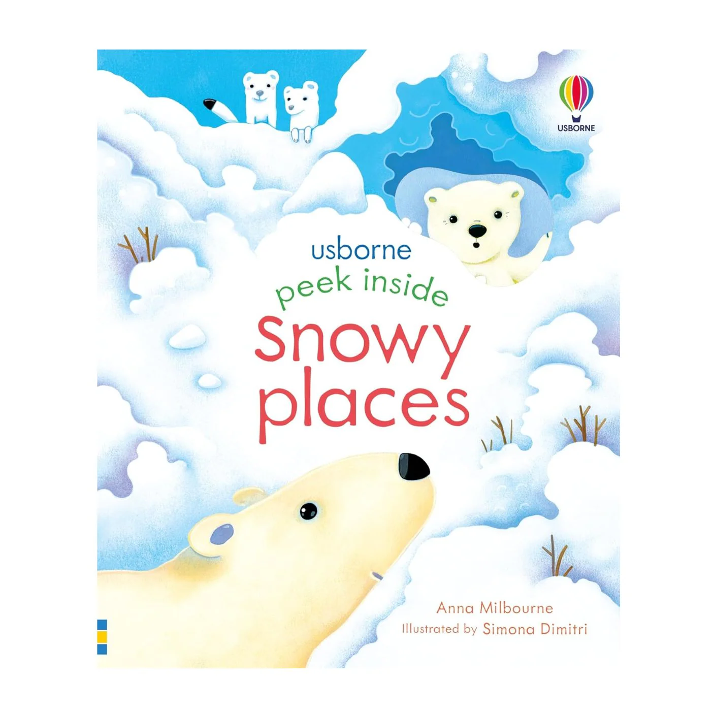 Peek Inside Snowy Places by Usborne Books