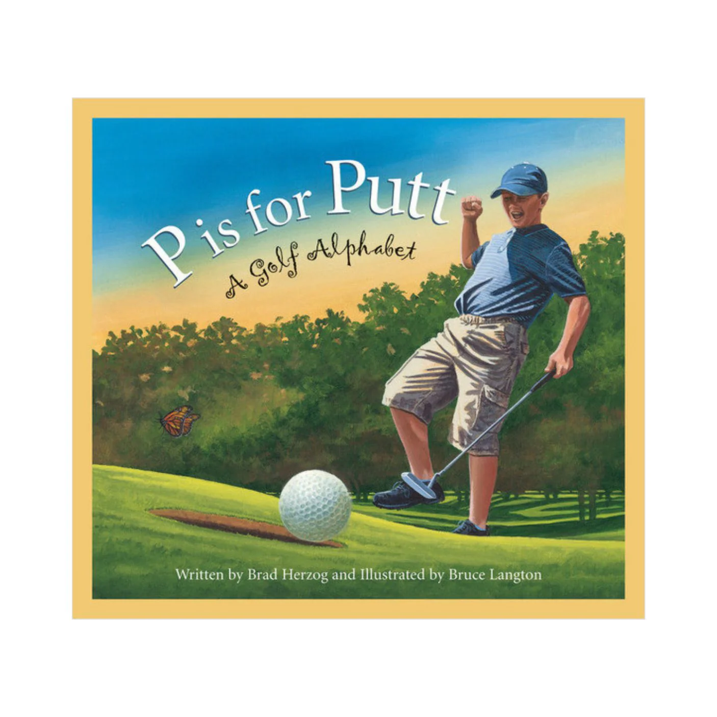 P is for Putt: A Golf Alphabet - Hardcover