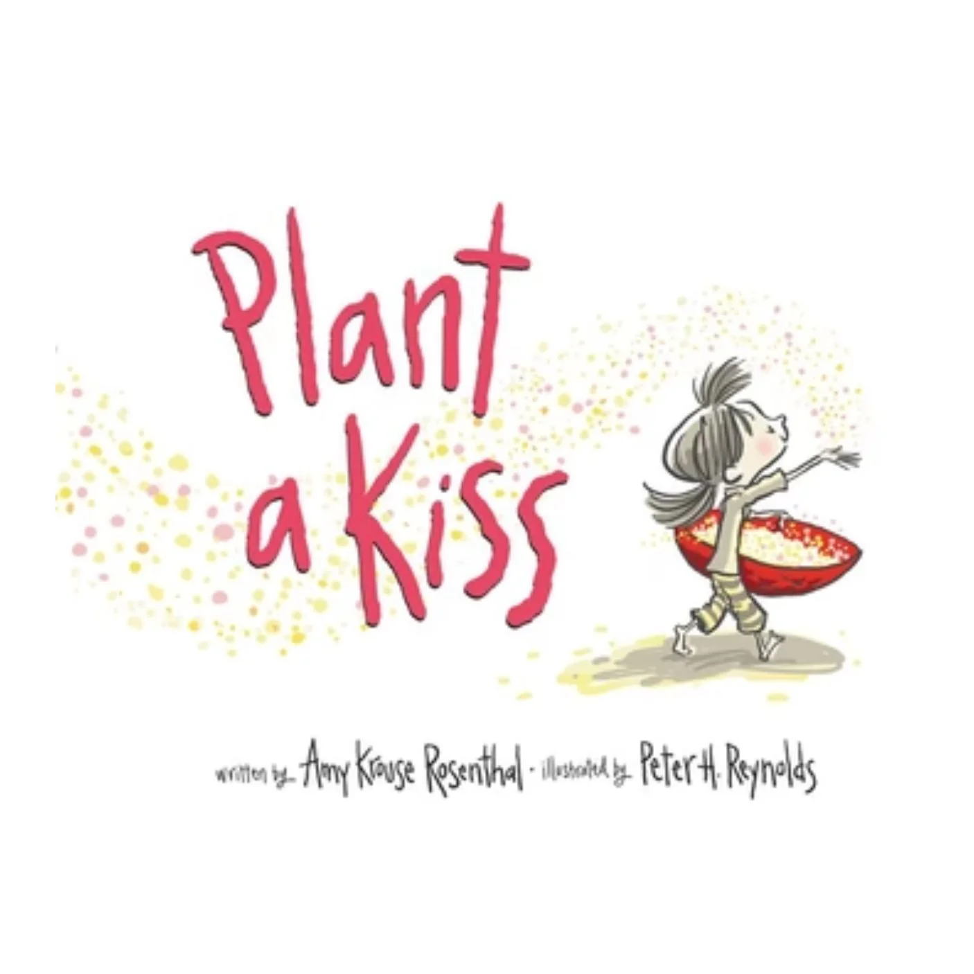 Plant a Kiss - Board Book