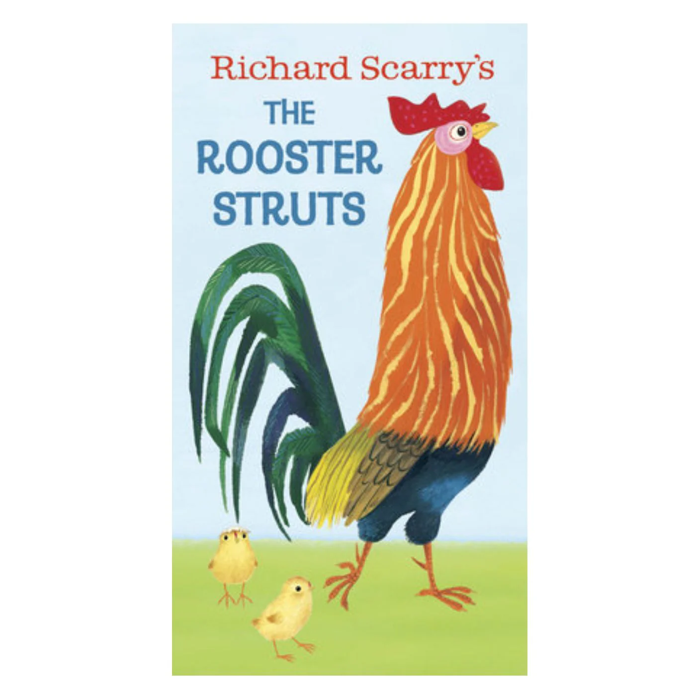 Richard Scarry's The Rooster Struts - Board Book