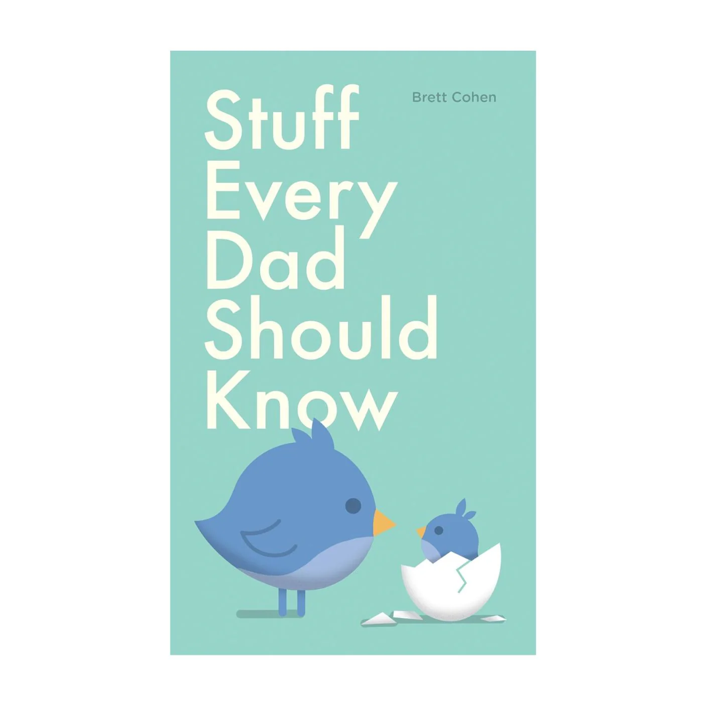 Stuff Every Dad Should Know - Hardcover