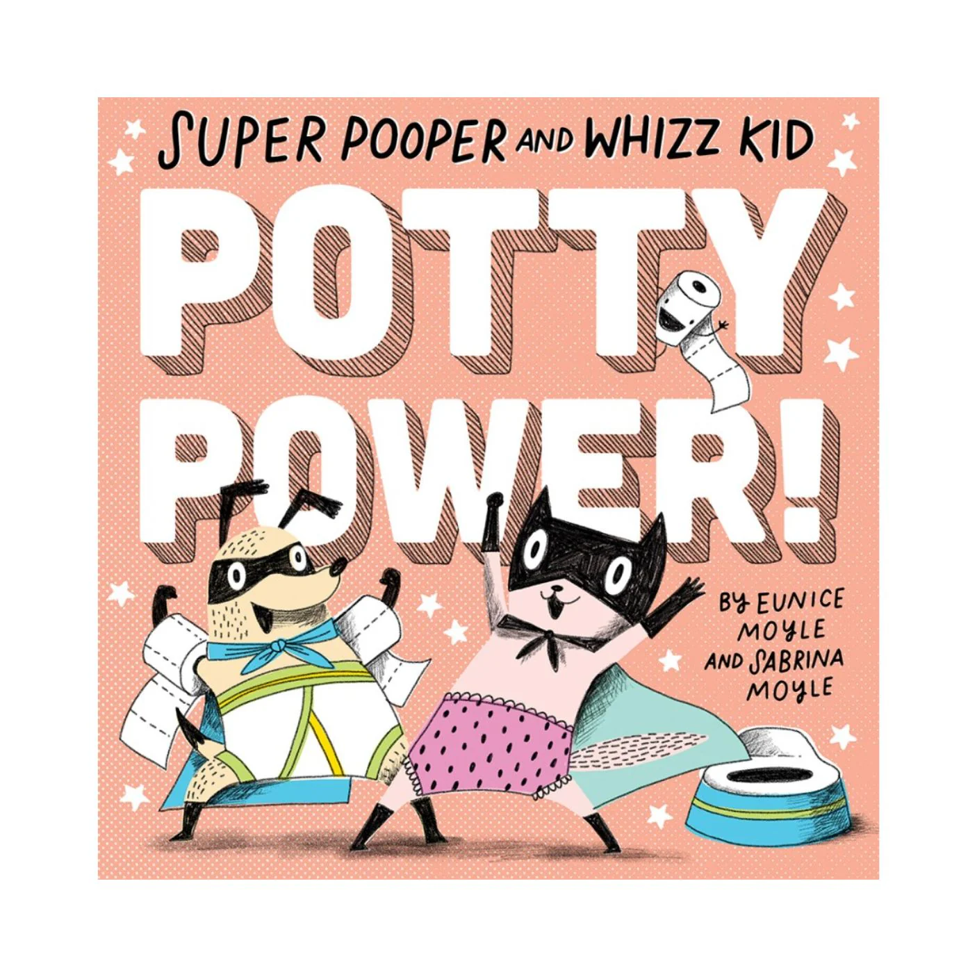 Super Pooper and Whizz Kid: Potty Power! - Board Book
