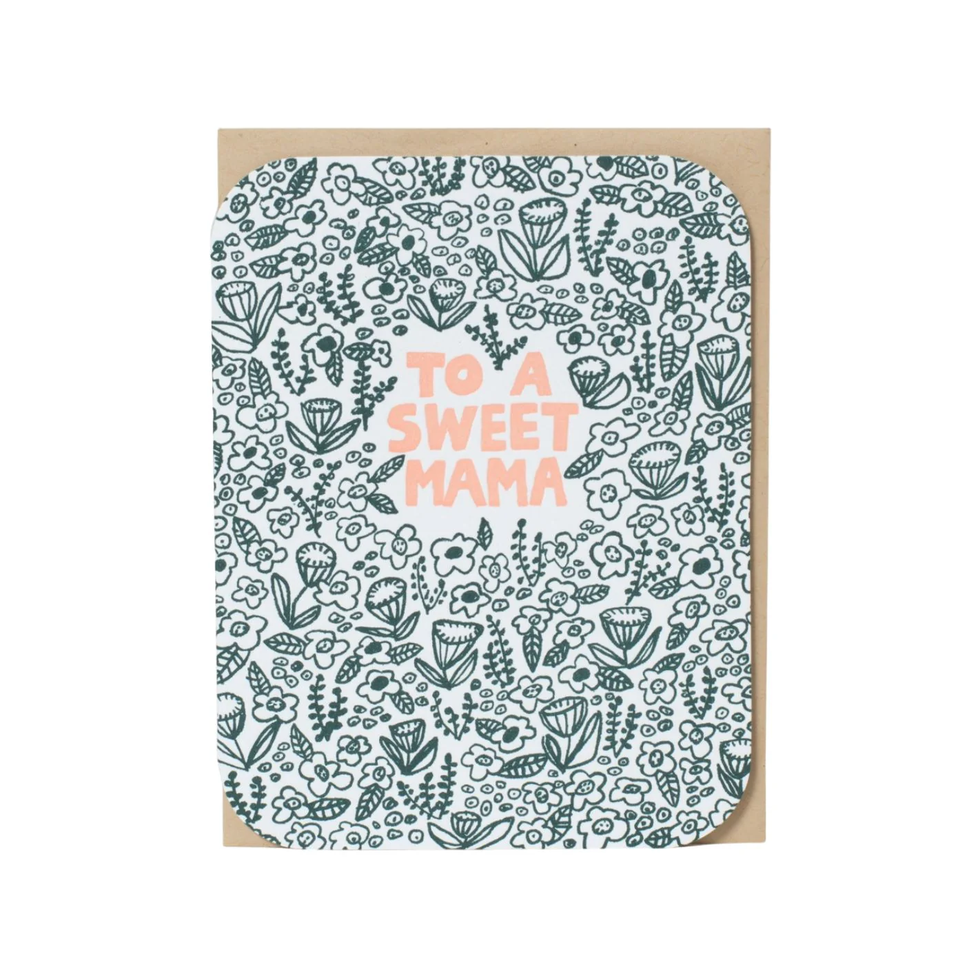 Sweet Mama Floral Card by Egg Press