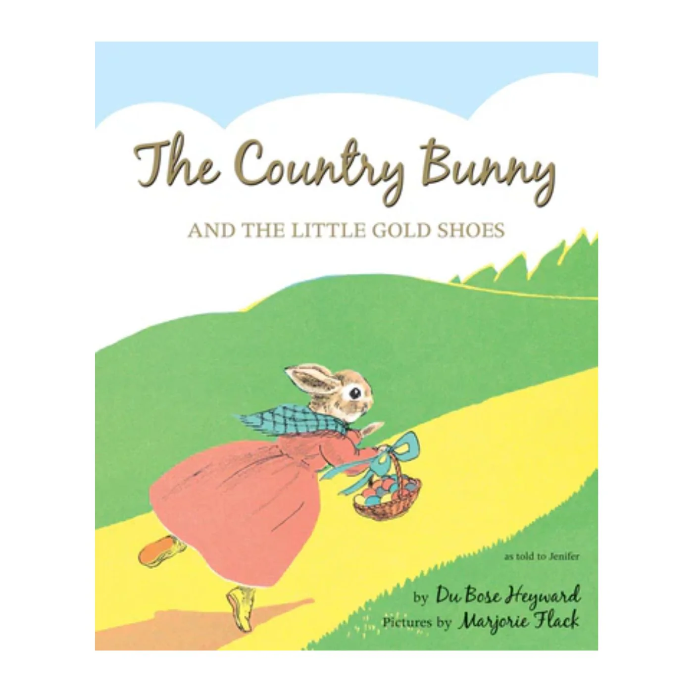 The Country Bunny and the Little Gold Shoes 75th Anniversary Edition - Hardcover
