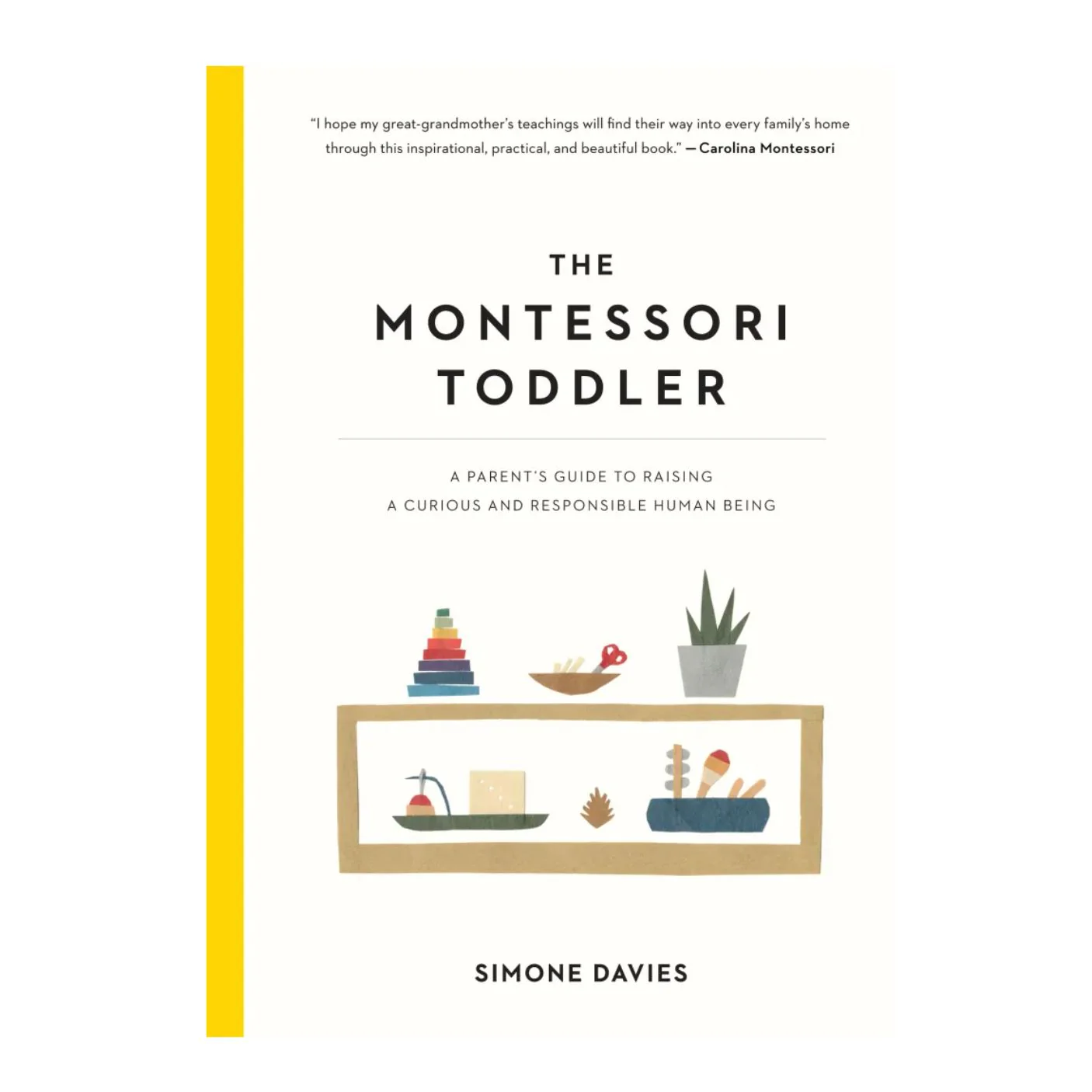 The Montessori Toddler - Paperback