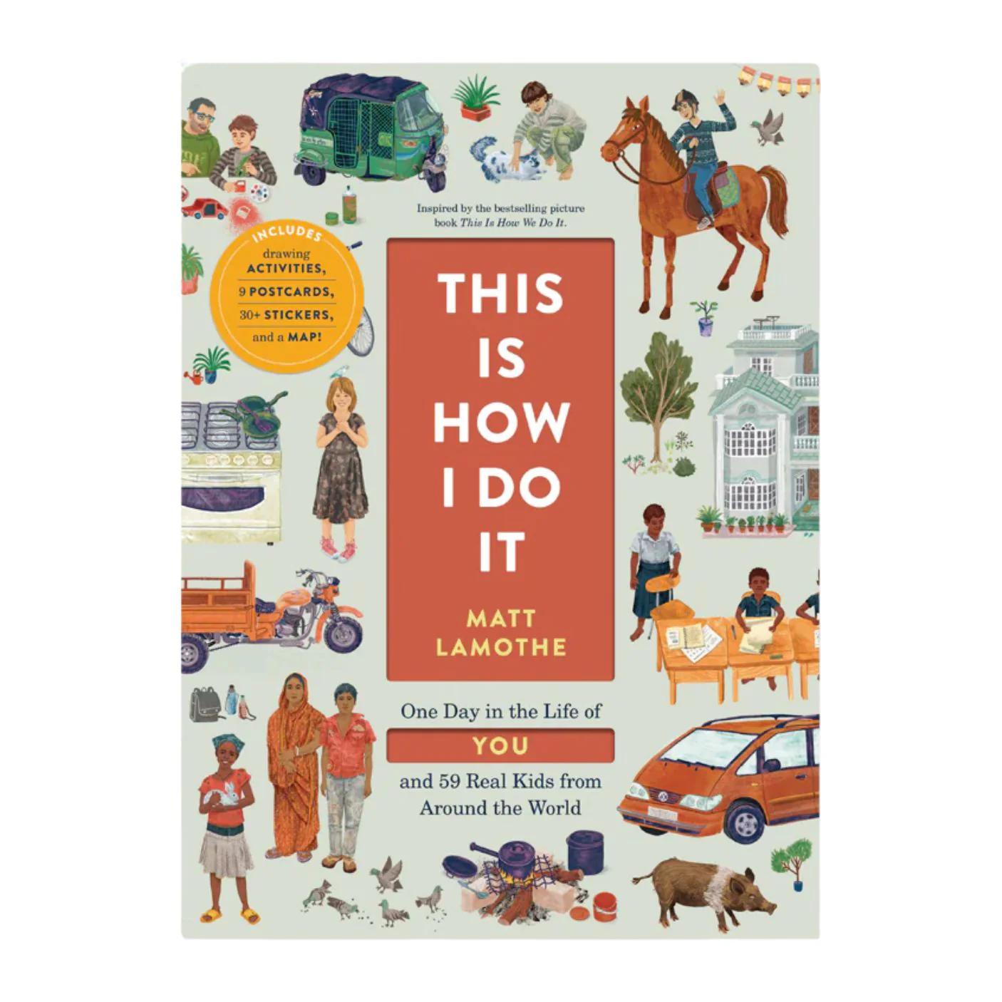 This Is How I Do It One Day in the Life of You and 59 Real Kids from Around the World - Paperback